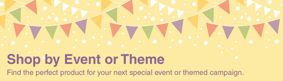 Shop Promotional Products by Event or Theme