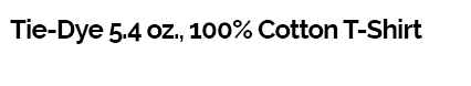 Tie-Dye 5.4 oz., 100% Cotton T-Shirt