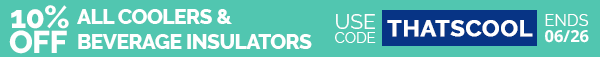 10% OFF ALL Coolers & Beverage Insulators - Use Code: THATSCOOL - Ends 06/26