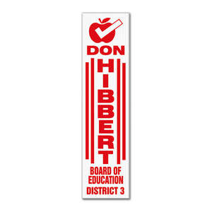 Custom Promotional Yard Sign 24"x6"