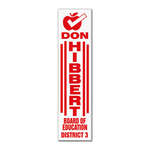 Logo Yard Signs - Yard Sign 24"x6"