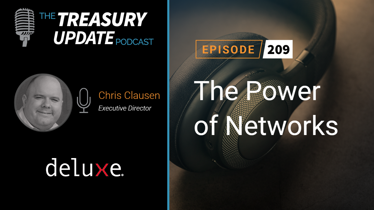 The Treasury Update Podcast: The Power of Networks 